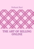 The Art Of Selling Online
