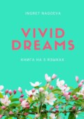 Vivid dreams. Книга на 5 языках