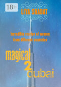 Magical Dubai – 2