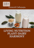 Living Nutrition Plant-Dairy Harmony