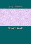 Slave War