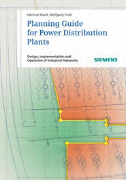 Planning Guide for Power Distribution Plants. Design, Implementation and Operation of Industrial Networks