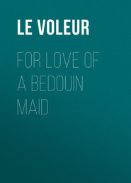 For Love of a Bedouin Maid