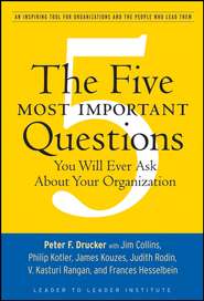 The Five Most Important Questions You Will Ever Ask About Your Organization