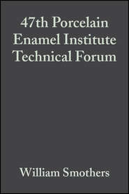 47th Porcelain Enamel Institute Technical Forum