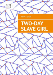 Two-day slave girl
