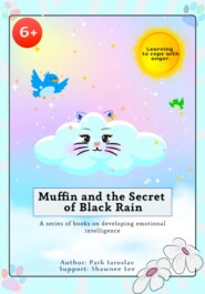 Muffin and the Secret of Black Rain