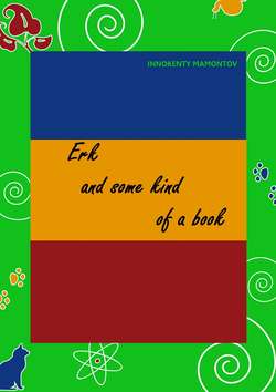 Erk and some kind of a book