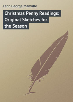 Christmas Penny Readings: Original Sketches for the Season