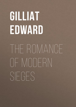 The Romance of Modern Sieges
