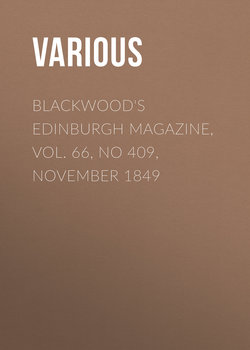 Blackwood's Edinburgh Magazine, Vol. 66, No 409, November 1849