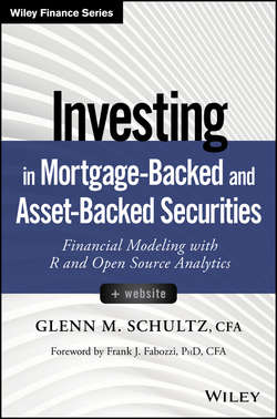 Investing in Mortgage-Backed and Asset-Backed Securities. Financial Modeling with R and Open Source Analytics