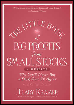 The Little Book of Big Profits from Small Stocks + Website. Why You'll Never Buy a Stock Over $10 Again