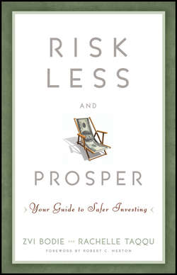 Risk Less and Prosper. Your Guide to Safer Investing