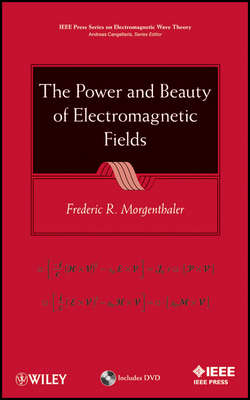 The Power and Beauty of Electromagnetic Fields