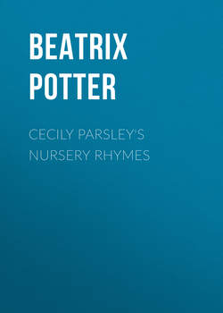 Cecily Parsley's Nursery Rhymes