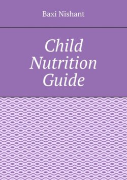 Child Nutrition Guide