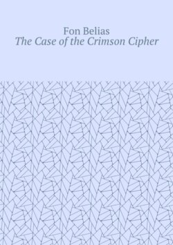 The Case of the Crimson Cipher