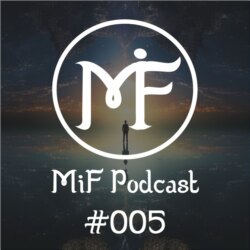MiF Podcast #005. Предназначение человека и цели Души