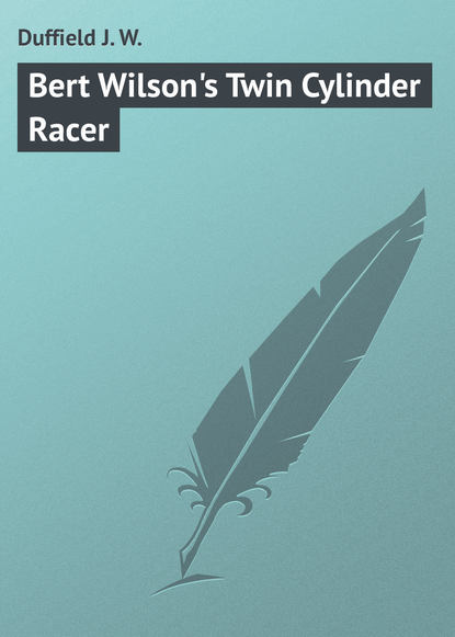 Bert Wilson's Twin Cylinder Racer