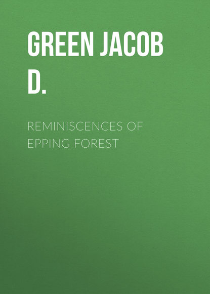 Reminiscences of Epping Forest