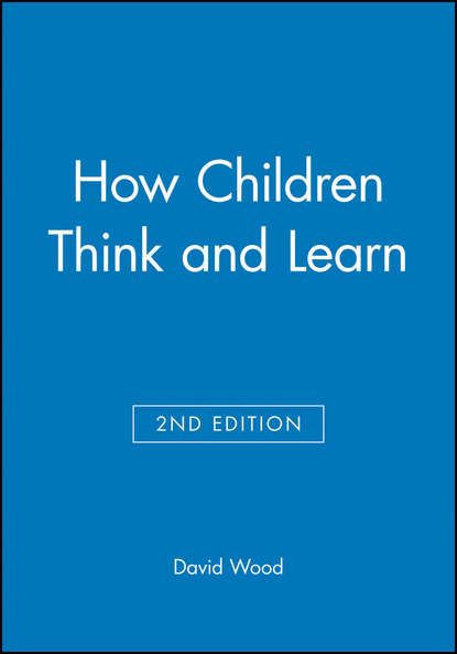 How Children Think and Learn, eTextbook