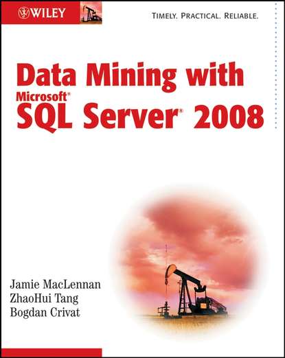 Data Mining with Microsoft SQL Server 2008