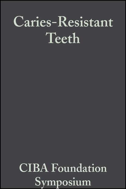 Caries-Resistant Teeth