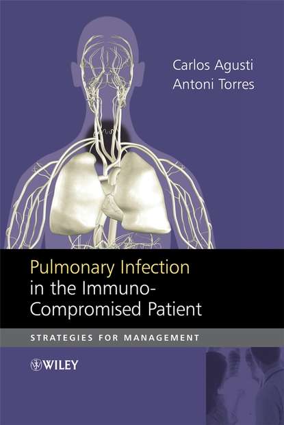 Pulmonary Infection in the Immunocompromised Patient