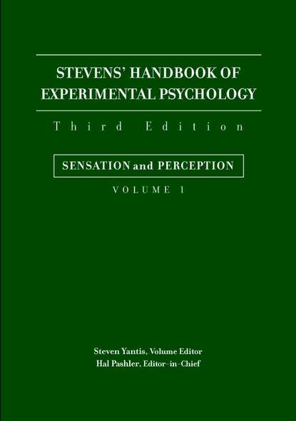 Stevens' Handbook of Experimental Psychology, Sensation and Perception
