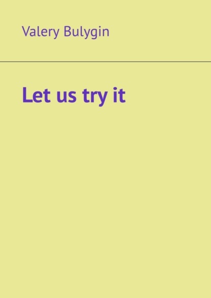 Let us try it