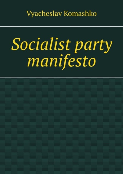 Socialist party manifesto