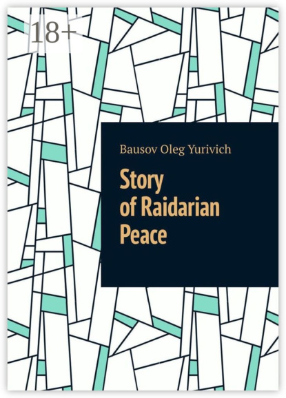 Story of Raidarian Peace