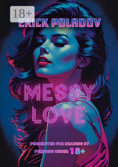 Messy love