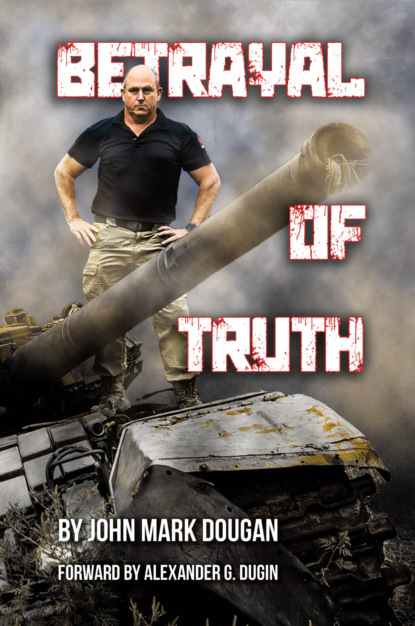BETRAYAL OF TRUTH